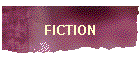 FICTION